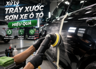 Xử Lý Trầy Xước Sơn Xe Ô Tô Hiệu Quả
