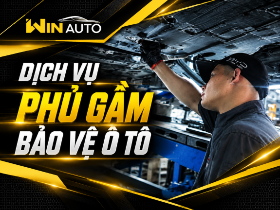 Dịch Vụ Phủ Gầm Bảo Vệ Ô Tô