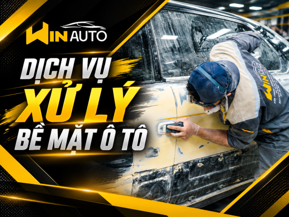Dịch Vụ Xử Lý Bề Mặt  Ô Tô