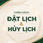 Chính sách đặt lịch & Hủy lịch